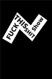 fuck this shitshow journal for men