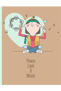 Peace Love & Music