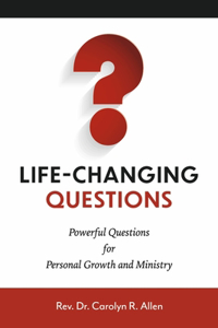 Life-Changing Questions