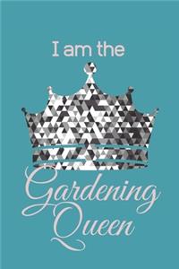 I am the Gardening Queen