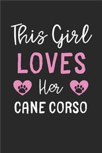 This Girl Loves Her Cane Corso