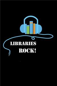 Libraries Rock