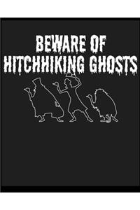 Beware of Hitchhiking Ghosts