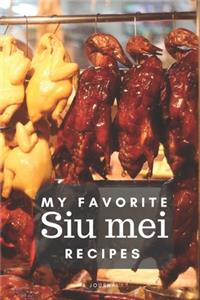 My favorite Siu mei recipes