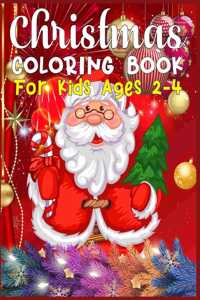 Christmas Coloring Book For Kids Ages 2-4