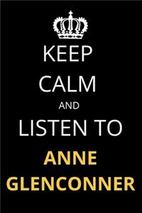 Keep Calm and Listen To Anne Glenconner