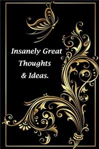 Insanely Great Thoughts & Ideas.