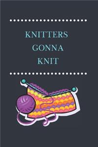 Knitters Gonna Knit