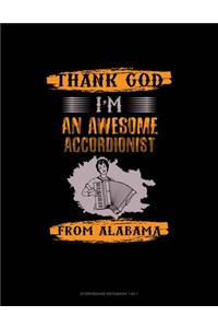 Thank God I'm An Awesome Accordionist From Alabama