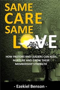 Same Care, Same Love