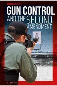 Gun Control and the Second Amendment