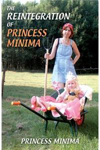 Reintegration of Princess Minima