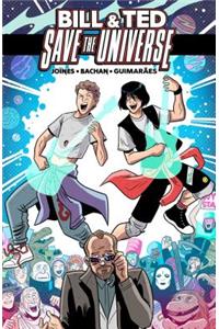 Bill & Ted Save the Universe