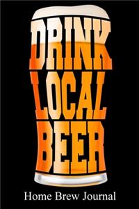 Drink Local Beer