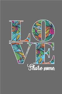 Love, Share Some