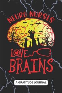 Neuro Nurses Love Brains - A Gratitude Journal