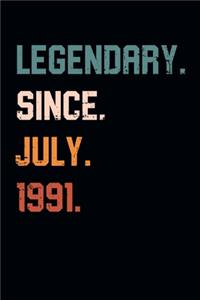 Blank Lined Journal, Notebook, Diary, Planner - Legendary Since July 1991 - 28th Birthday Gift For 28 Years Old Men and Women born in July