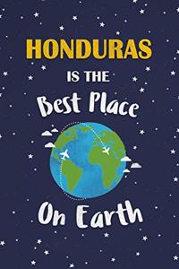 Honduras Is The Best Place On Earth