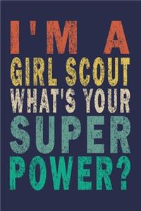I'm a Girl Scout What's Your Superpower?