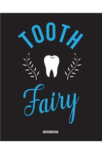 Tooth Fairy Notebook