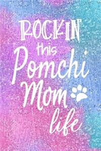 Rockin This Pomchi Mom Life