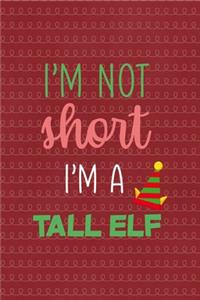 I'm not short I'm a tall elf