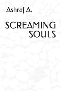 Screaming Souls