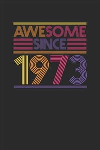 Awesome Since 1973
