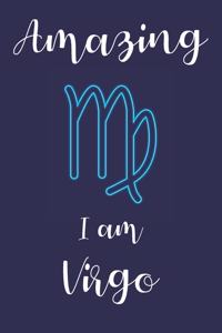 Amazing I am Virgo