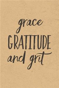 Grace Gratitude and Grit