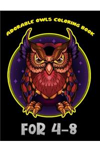 Adorable Owls Coloring Book For 4-8