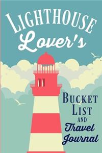 Lighthouse Lover's Bucket List and Travel Journal
