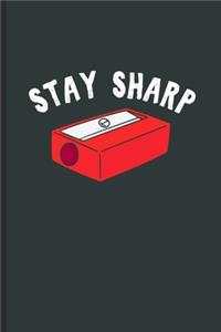 Stay Sharp