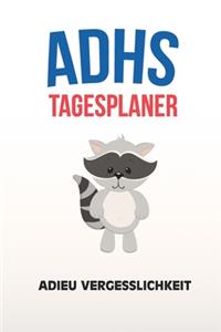 ADHS Tagesplaner - Adieu Vergesslichkeit