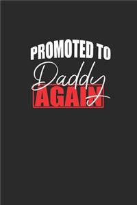 Promoted To Be Dad Again