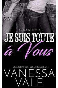 Je Suis Toute a Vous