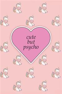 Cute But Psycho