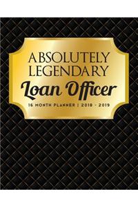 Absolutely Legendary Loan Officer