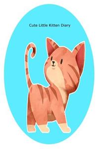 Cute Little Kitten Diary