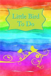 Little Bird to Do