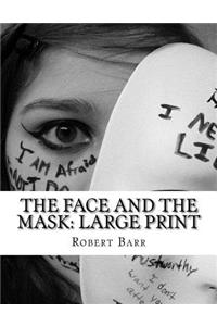 The Face and the Mask