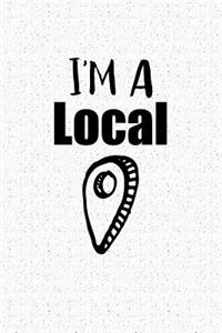 I'm a Local