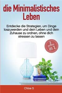 Minimalistisches Leben