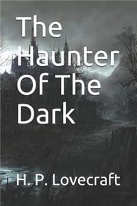 The Haunter of the Dark