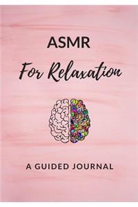 Asmr for Relaxation