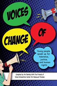 Voices of Change: Young People Speak Up for Tolerance, Justice, and Human Rights