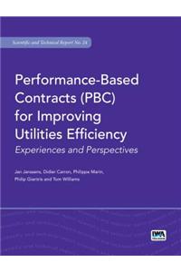 Performance-Based Contracts (PBC) for Improving Utilities Efficiency