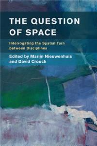 The Question of Space