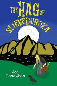 The Hag of Slieveduroka