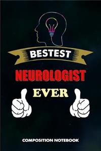 Bestest Neurologist Ever